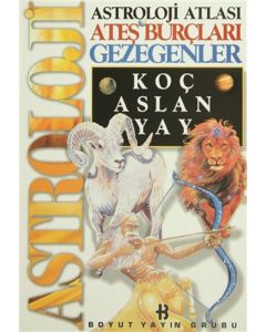 Astroloji Atlası Ateş Burçları
