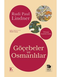Ortaçağ Anadolu’sunda Göçebeler ve Osmanlılar
