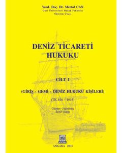 Deniz Ticareti Hukuku Cilt 1