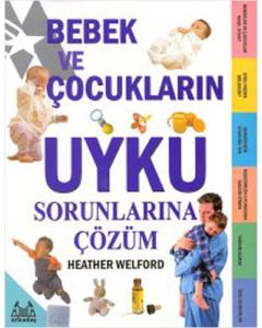 Bebek ve Çocukların Uyku Sorunlarına Çözüm