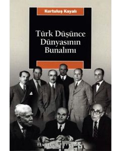 Türk Düşünce Dünyasının Bunalımı