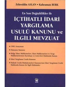 İçtihatlı İdari Yargılama Usulü Kanunu ve İlgili Mevzuat