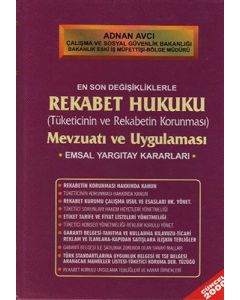 Rekabet Hukuku Mevzuatı ve Uygulaması
