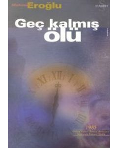 Geç Kalmış Ölü