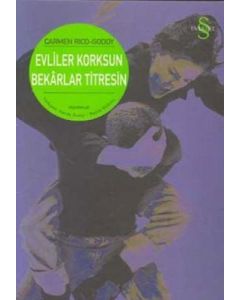 Evliler Korksun Bekarlar Titresin
