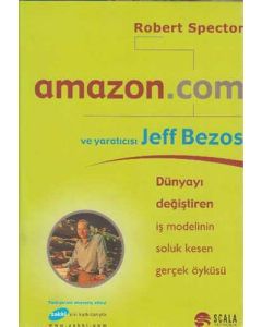 Amazon.com ve Yaratıcısı Jeff Bezos (Ciltli)