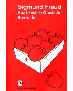 Haz İlkesinin Ötesinde Ben ve İd