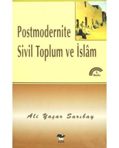 Postmodernite Sivil Toplum ve İslam
