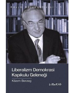 Liberalizm Demokrasi Kapıkulu Geleneği