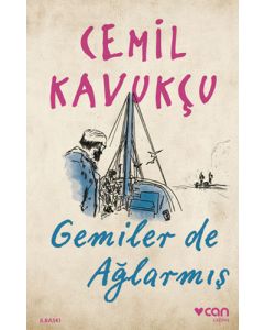 Gemiler de Ağlarmış