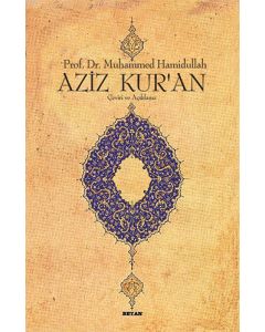 Aziz Kur'an - Çeviri ve Açıklama
