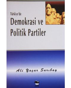 Türkiye'de Demokrasi ve Politik Partiler