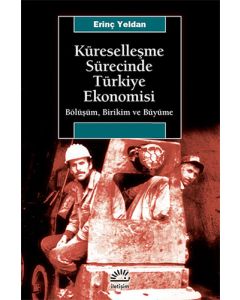 Küreselleşme Sürecinde Türkiye Ekonomisi