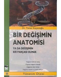 Bir Değişimin Anatomisi