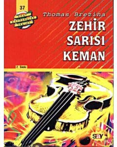 Dört Kafadarlar Takımı 37 - Zehir Sarısı Keman 