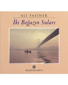 İki Boğazın Suları