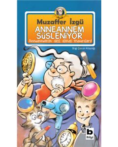 Anneannem Süsleniyor
