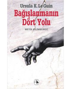Bağışlanmanın Dört Yolu