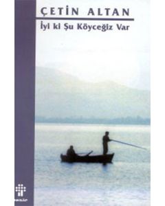 İyi Ki Şu Köyceğiz Var