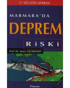 17 Ağustos Sonrası Marmara’da Deprem Riski