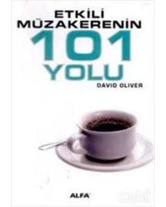 Etkili Müzakerenin 101 Yolu