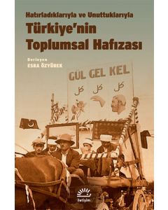 Türkiye’nin Toplumsal Hafızası