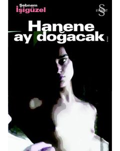 Hanene Ay Doğacak
