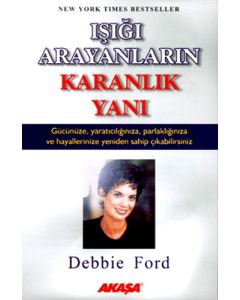 Işığı Arayanların Karanlık Yanı