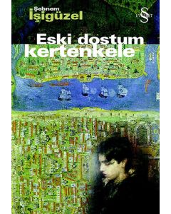 Eski Dostum Kertenkele