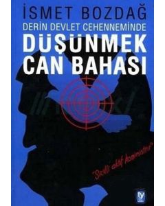 Derin Devlet Cehenneminde Düşünmek Can Bahası