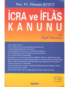 İcra ve İflâs Kanunu ve İlgili Mevzuat