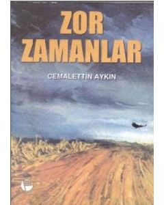 Zor Zamanlar