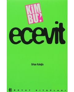 Kim Bu? Ecevit