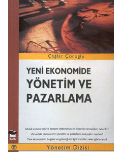 Yeni Ekonomide Yönetim ve Pazarlama