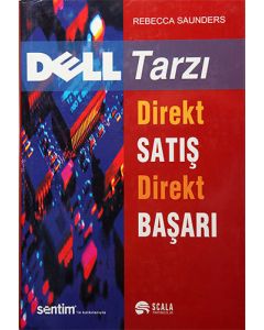 Dell Tarzı Direkt Satış Direkt Başarı (Ciltli)