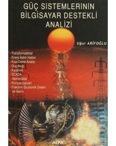 Güç Sistemlerinin Bilgisayar Destekli Analizi