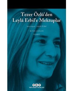 Tezer Özlü’den Leylâ Erbil’e Mektuplar