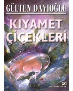 Kıyamet Çiçekleri