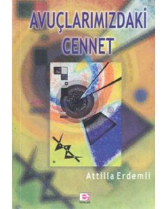 Avuçlarımızdaki Cennet