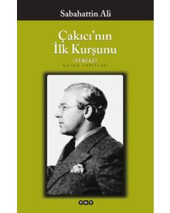Çakıcı'nın İlk Kurşunu