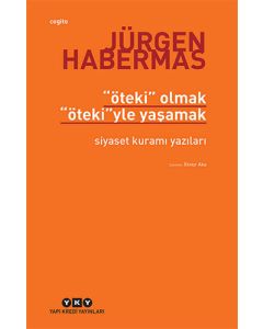 Öteki Olmak Ötekiyle Yaşamak