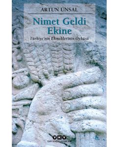 Nimet Geldi Ekine / Türkiye’nin Ekmeklerinin Öyküsü (Küçük Boy)