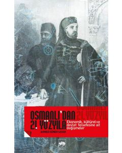 Osmanlı'dan 21. Yüzyıla