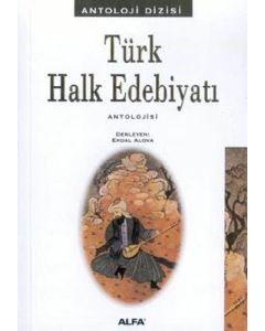 Türk Halk Edebiyatı Antolojisi