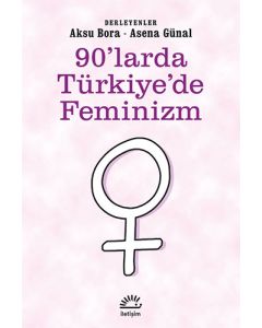 90’larda Türkiye’de Feminizm