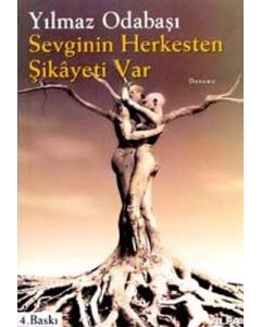 Sevginin Herkesten Şikayeti Var