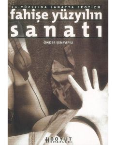 Fahişe Yüzyılın Sanatı