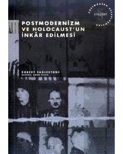 Postmodernizm ve Holocaust'un İnkâr Edilmesi