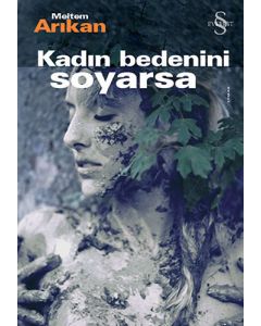 Kadın Bedenini Soyarsa