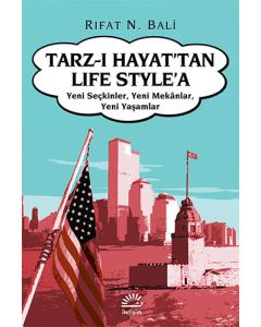 Tarz-ı Hayat’tan Life Style’a